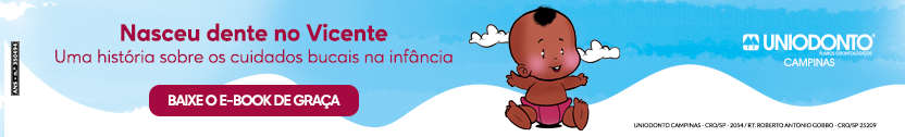 Ebook grátis sobre cuidados bucais na infância -  Uniodonto Campinas
